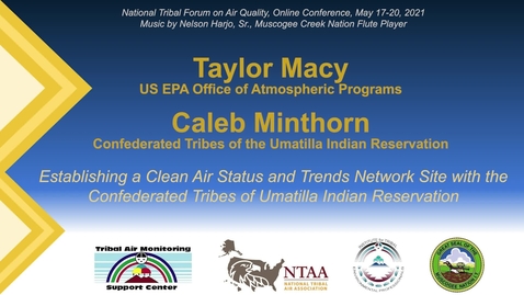 Thumbnail for entry Establishing a Clean Air Status and Trends Network Site with the Confederated Tribes of Umatilla Indian Reservation