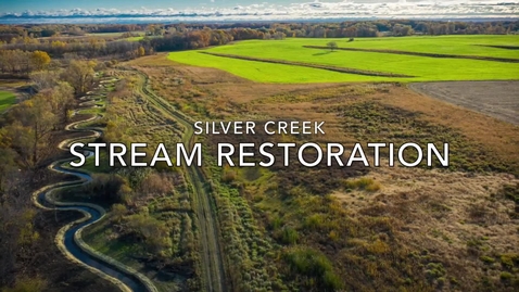 Thumbnail for Silver Creek Stream Restoration