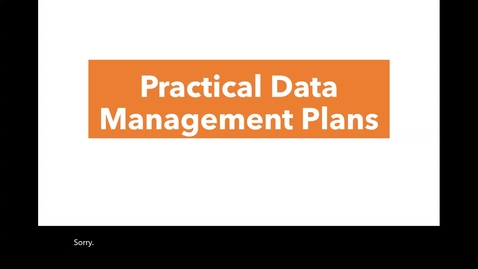 Thumbnail for Practical Data Management Plans - Jennifer Sutton, US EPA