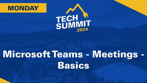 Thumbnail for entry Microsoft Teams: Meetings Basics