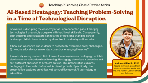 Thumbnail for entry AI-Based Heutagogy: Teaching Problem-Solving in a Time of Technological Disruption