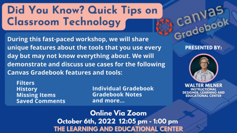 Thumbnail for entry Did You Know? Quick Tips on Classroom Technology: Canvas Gradebook