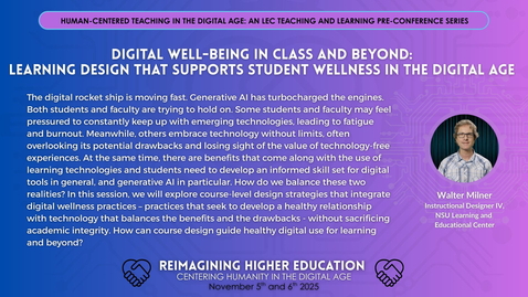 Thumbnail for Digital Well-Being in Class and Beyond: Learning Design that Supports Student Wellness in the Digital Age