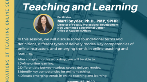 Thumbnail for entry Foundations of Online Teaching and Learning