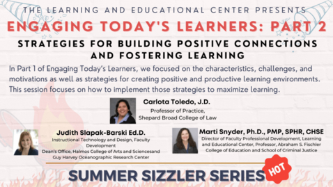 Thumbnail for Engaging Today's Learners: Part 2 – Strategies for Building Positive Connections and Fostering Learning