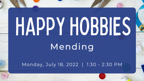 Thumbnail for entry Happy Hobbies: Mending