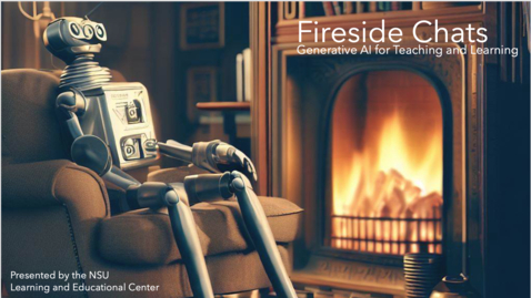 Thumbnail for entry LEC's Virtual Friday Fireside Chats: Generative AI for Teaching &amp; Learning-Session 2