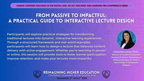 Thumbnail for From Passive to Impactful: A Practical Guide to Interactive Lecture Design