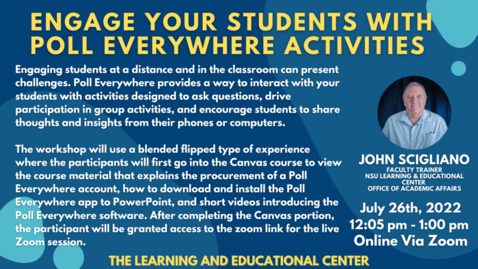 Thumbnail for Engaging your Students with Poll Everywhere 07252022