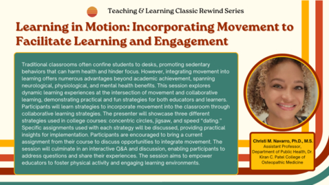 Thumbnail for entry Learning in Motion: Incorporating Movement to Facilitate Learning and Engagement