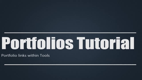 Thumbnail for entry Portfolio Tutorial: Links within Tools