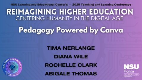 Thumbnail for 37. Pedagogy Powered by Canva - 2025 LEC Teaching and Learning Conference