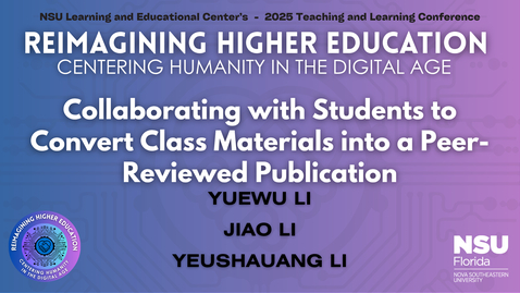 Thumbnail for 36. Collaborating with Students to Convert Class Materials into a Peer-Reviewed Publication - 2025 LEC Teaching and Learning Conference