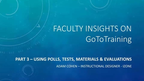 Thumbnail for Faculty Insights Materials, Polls, &amp; Tests