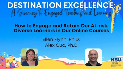 Thumbnail for 3- How to Engage and Retain Our At-risk, Diverse Learners in Our Online Courses
