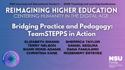 Thumbnail for 11. Bridging Practice and Pedagogy: TeamSTEPPS in Action - 2025 LEC Teaching and Learning Conference