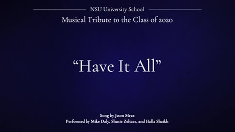 Thumbnail for Have It All - featuring Mike Daly, Shanie Zeltzer, Halla Shaikh