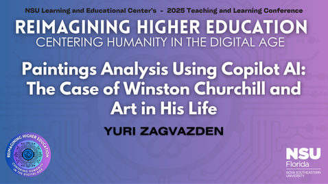 Thumbnail for 41. Paintings Analysis Using Copilot AI: The Case of Winston Churchill and Art in His Life - 2025 LEC Teaching and Learning Conference
