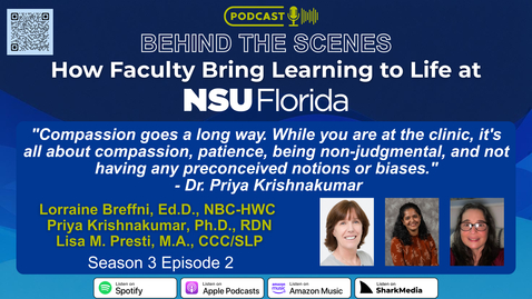 Thumbnail for Podcast - S3 Ep 2 - Community in Action -   Feeding Is a Partnership: How NSU Faculty Are Transforming Pediatric Care in South Florida