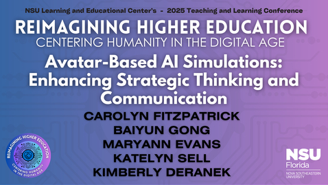 Thumbnail for 43. Avatar-Based AI Simulations: Enhancing Strategic Thinking and Communication  - 2025 LEC Teaching and Learning Conference