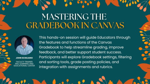 Thumbnail for Mastering the Gradebook in Canvas
