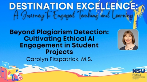 Thumbnail for entry 26 -Beyond Plagiarism Detection : Cultivating Ethical AI Engagement in Student Projects