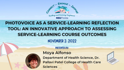 Thumbnail for entry [8] Photovoice as a Service-Learning Reflection Tool: An Innovative Approach to Assessing Service-Learning Course Outcomes