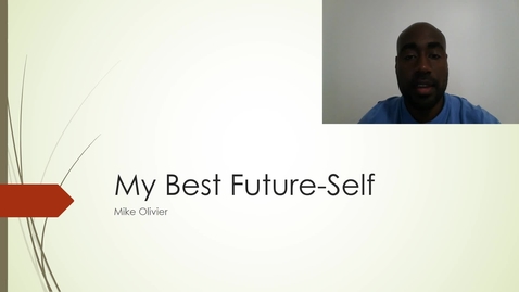 Thumbnail for entry Mike Olivier My Best Future-Self