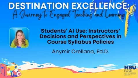 Thumbnail for entry 5 - Students’ AI Use: Instructors’ Decisions and Perspectives in Course Syllabus Policies