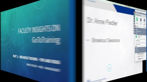 Thumbnail for Faculty Insights GoToTraining - Part 2 -Break Out Sessions