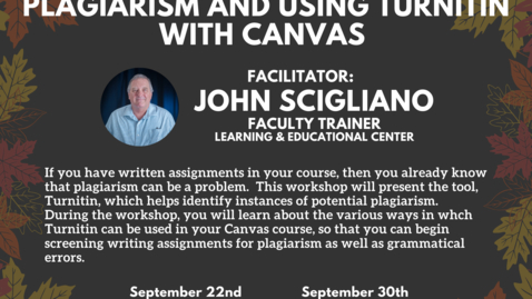 Thumbnail for LEC Fall Series: Plagiarism and Using Turnitin for your Online Courses Sep 30 Workshop