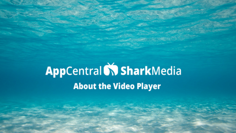 Thumbnail for About the Video Player