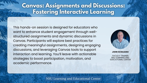 Thumbnail for Canvas: Assignments and Discussions: Fostering Interactive Learning