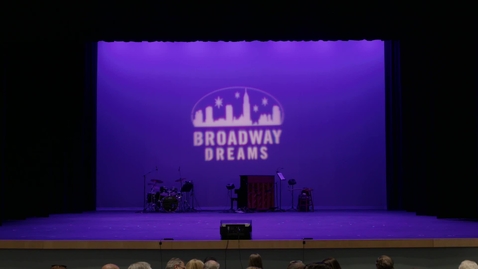 Thumbnail for entry Broadway Dreams Homecoming