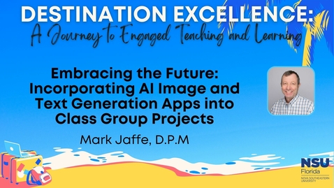 Thumbnail for 30b - Embracing the Future : Incorporating AI Image and Text Generation Apps into Class Group Projects
