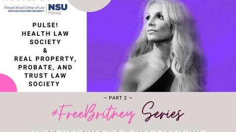 Thumbnail for #FreeBritney: Alternatives to Guardianship part 2