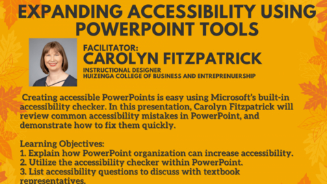 Thumbnail for entry LEC Guest Presentation: Expanding Accessibility Using PowerPoint Tools