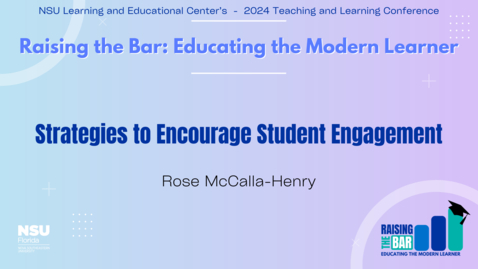 Thumbnail for 13. Strategies to Encourage Student Engagement - 2024 LEC Teaching &amp; Learning Conference