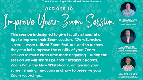 Thumbnail for entry Actions to Improve Your Zoom Sessions