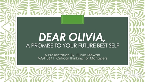 Thumbnail for entry Dear Olivia - Final (1) - A Promise To Your Future Best Self - Olivia Stewart