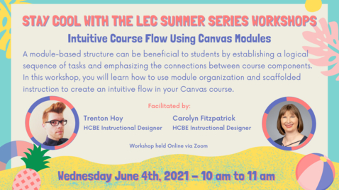 Thumbnail for entry LEC Summer Series: Intuitive Course Flow Using Canvas Modules