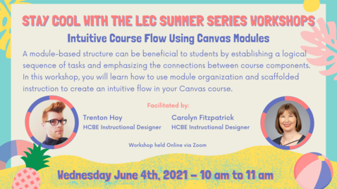 Thumbnail for LEC Summer Series: Intuitive Course Flow Using Canvas Modules