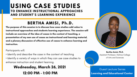Thumbnail for Using Case Studies to Enhance Instructional Approaches and the Student’s Learning Experience