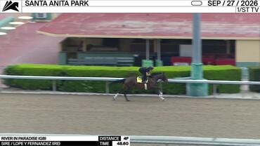 River In Paradise Worked 4 Furlongs in 48.60 at Santa Anita Park on September 27th, 2026