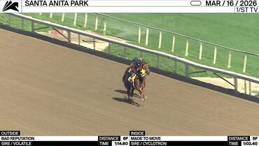 Bad Reputation (Outside) and Made to Move Worked at Santa Anita Park on March 16th, 2026