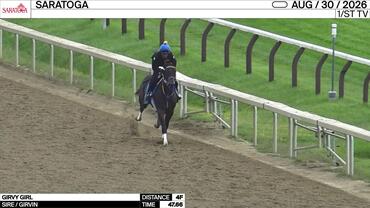 Girvy Girl Worked 4 Furlongs in 47.66 at Saratoga on August 30th, 2026