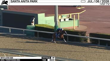 With Love Worked 4 Furlongs in 49.00 at Santa Anita Park on July 6th, 2026