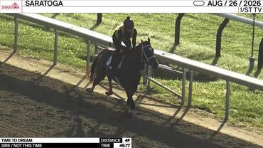 Time to Dream Worked 4 Furlongs in 49.77 at Saratoga on August 26th, 2026