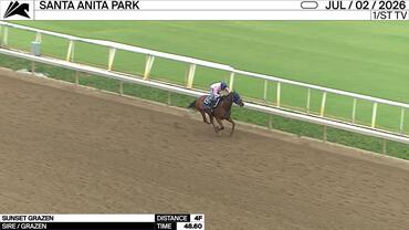 Sunset Grazen Worked 4 Furlongs in 48.60 at Santa Anita Park on July 2nd, 2026