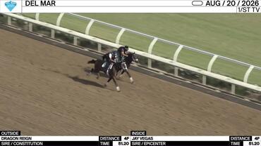 Dragon Reign (Outside) and Jay Vegas Worked 4 Furlongs in 51.20 at Del Mar on August 20th, 2026